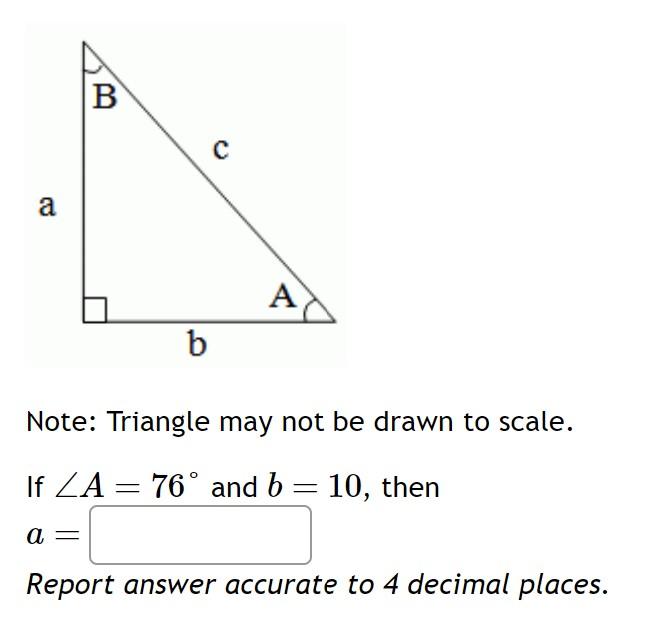 Solved Note: Triangle may not be drawn to scale. If ∠A=76∘ | Chegg.com