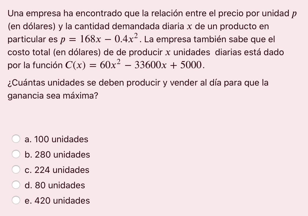 . Una empresa ha encontrado que la relación entre el precio por unidad p (en dólares) y la cantidad demandada diaria x de un