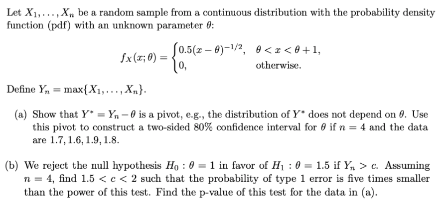 Solved Let X1,..., Xn be a random sample from a continuous | Chegg.com