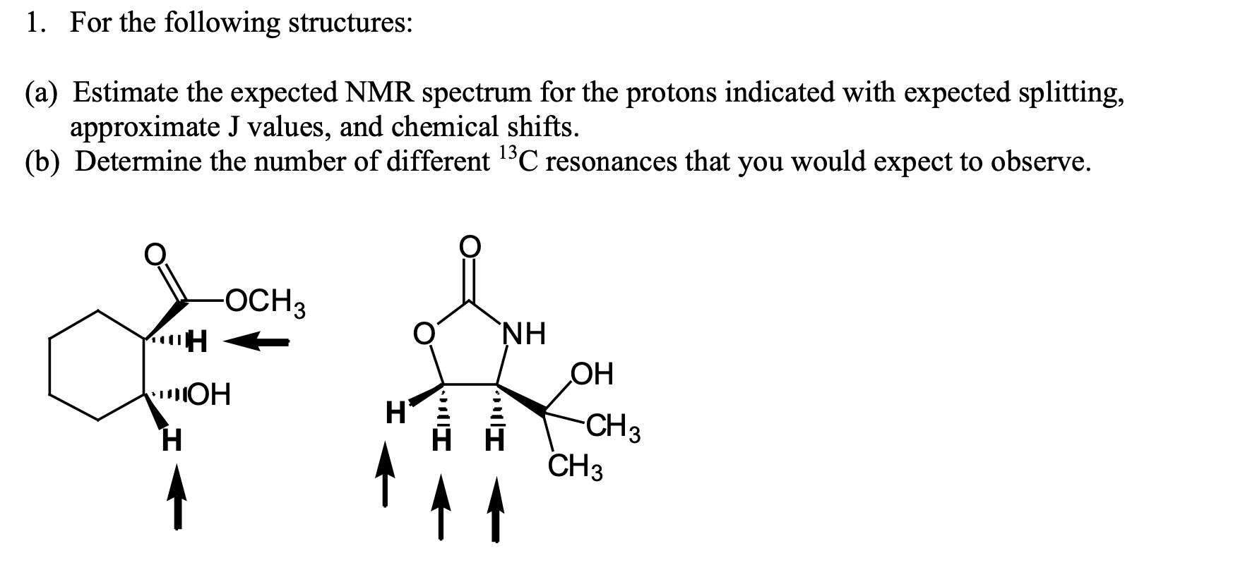 Solved Estimate the expected NMR spectra for the protons | Chegg.com