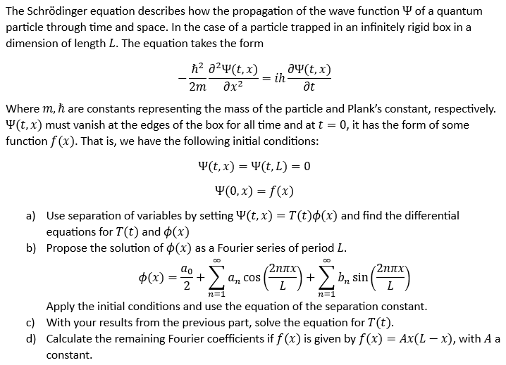 Solved The Schr dinger Equation Describes How The Chegg