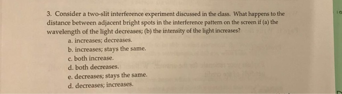 Solved 3. Consider a two-slit interference experiment | Chegg.com