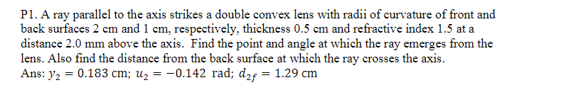 Solved P1. A ray parallel to the axis strikes a double | Chegg.com