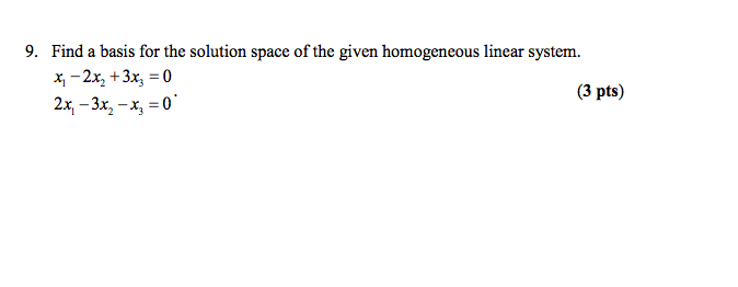 Solved Find a basis for the solution space of the given | Chegg.com