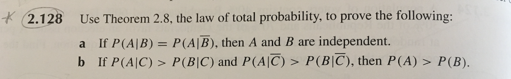 Solved 2.128 Use Theorem 2.8, the law of total probability, | Chegg.com