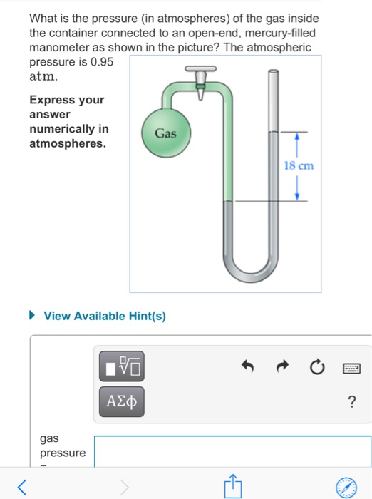 Solved What is the pressure (in atmospheres) of the gas