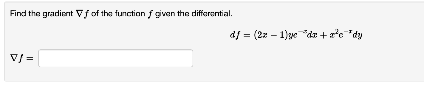 find the gradient ∇ f of the function f given the differential