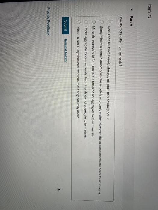 Solved Item 73 Part A How Do Rocks Differ From Minerals O Chegg