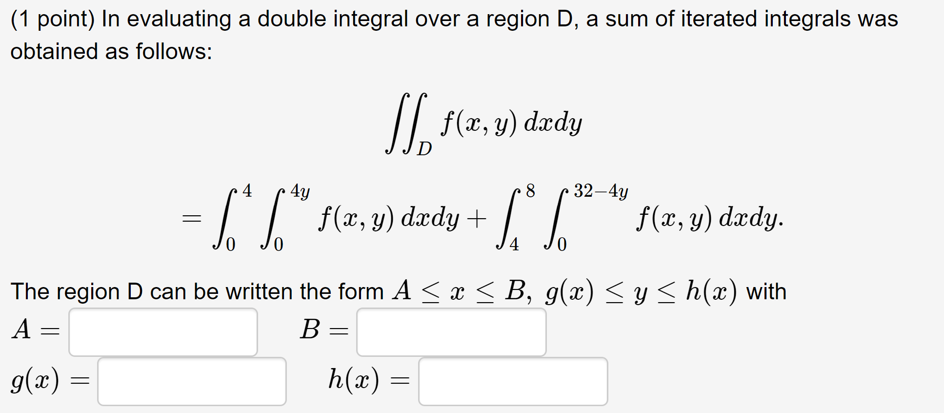 Solved 1 Point In Evaluating A Double Integral Over A R Chegg Com