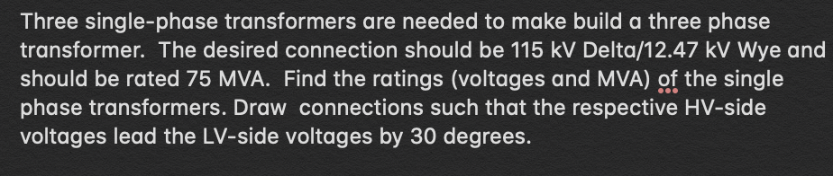 Solved Three single-phase transformers are needed to make | Chegg.com