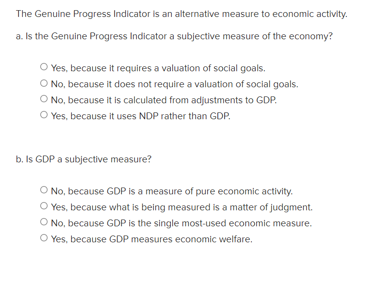 Solved The Genuine progress Indicator is an alternative
