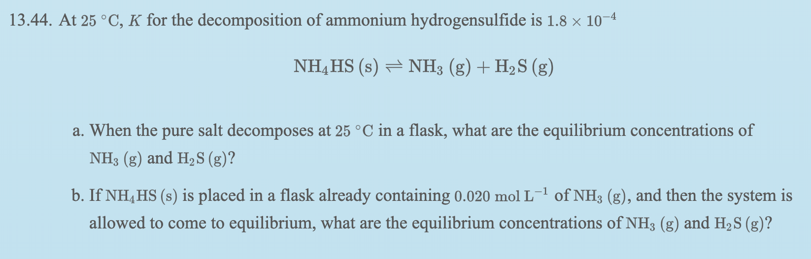 Solved 13.44. At 25 °C, K for the decomposition of ammonium | Chegg.com