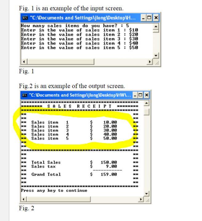Solved How to write into a program to get the output in the | Chegg.com