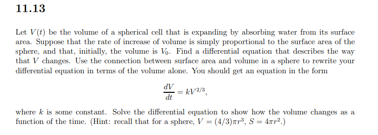 Solved 11.13 Let V(t) be the volume of a spherical cell that | Chegg.com