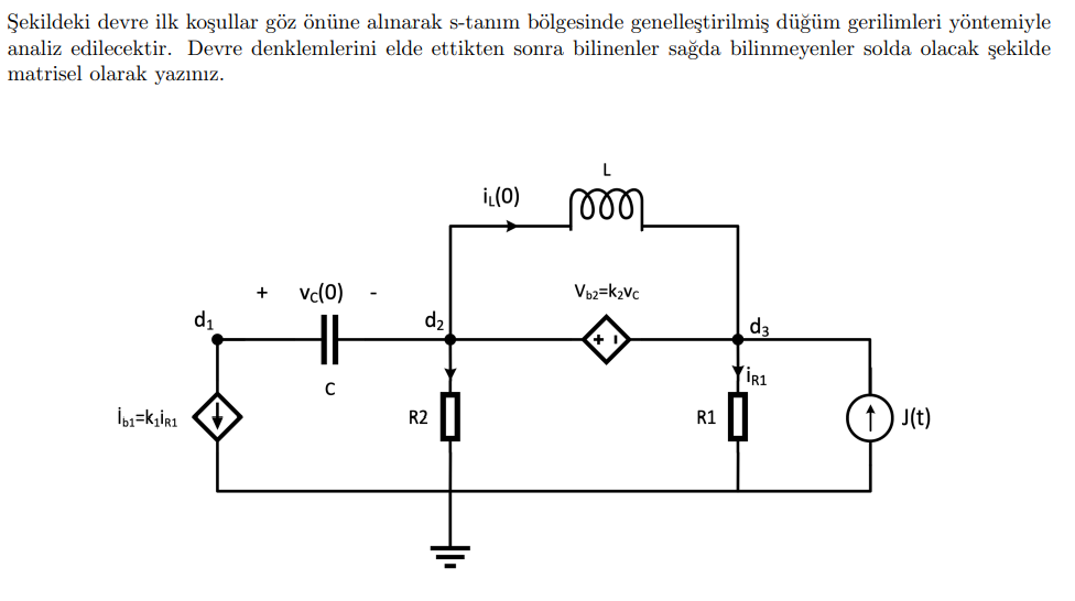 Solved Şekildeki devre ilk koşullar göz önüne alınarak | Chegg.com