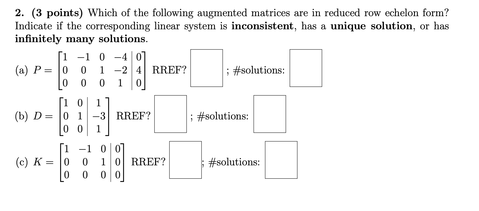 Solved 2. (3 points) Which of the following augmented | Chegg.com