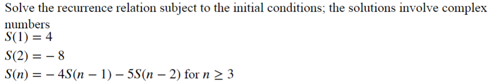 Solved Solve the recurrence relation subject to the initial | Chegg.com