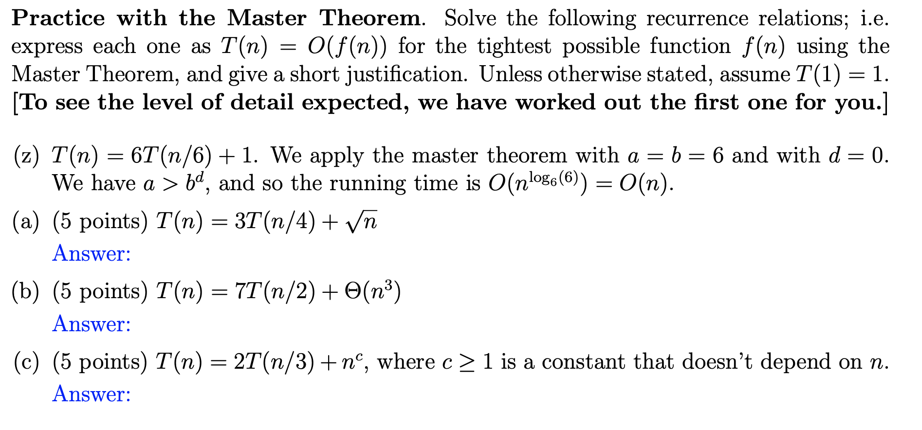 Solved = Practice With The Master Theorem. Solve The | Chegg.com