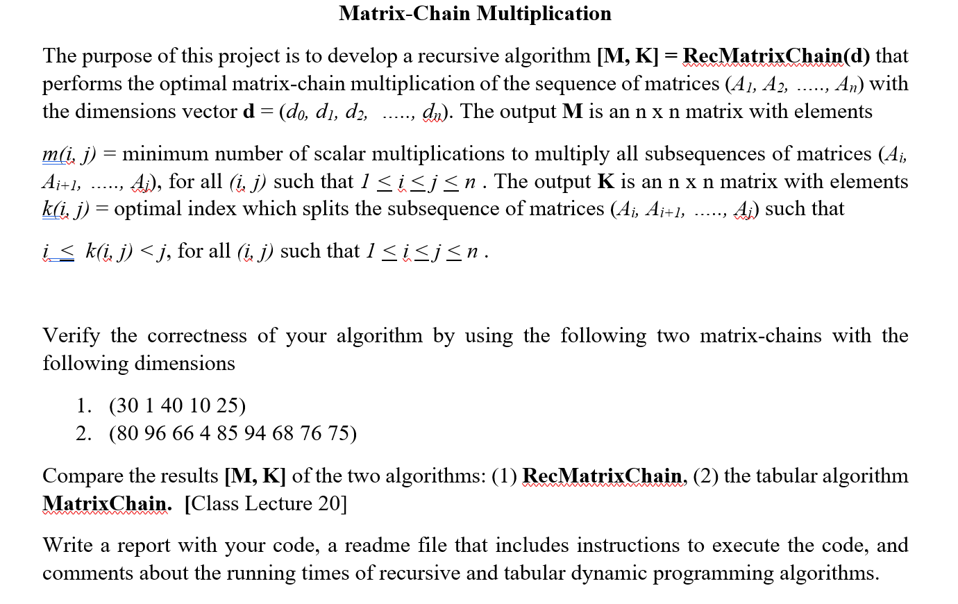MatrixChain Multiplication The purpose of this