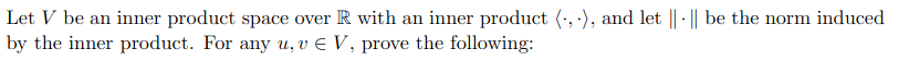 Solved Let V be an inner product space over R with an inner | Chegg.com