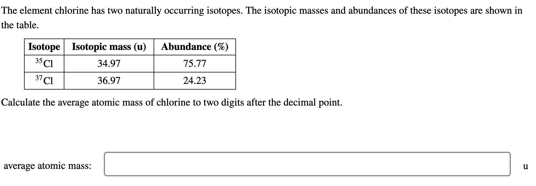 Solved The element chlorine has two naturally occurring | Chegg.com