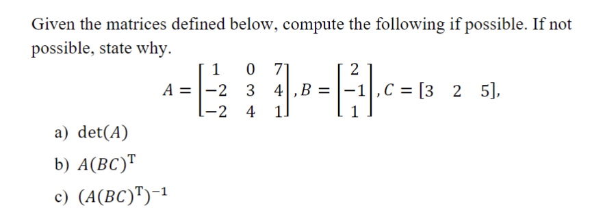 Solved Given the matrices defined below, compute the | Chegg.com