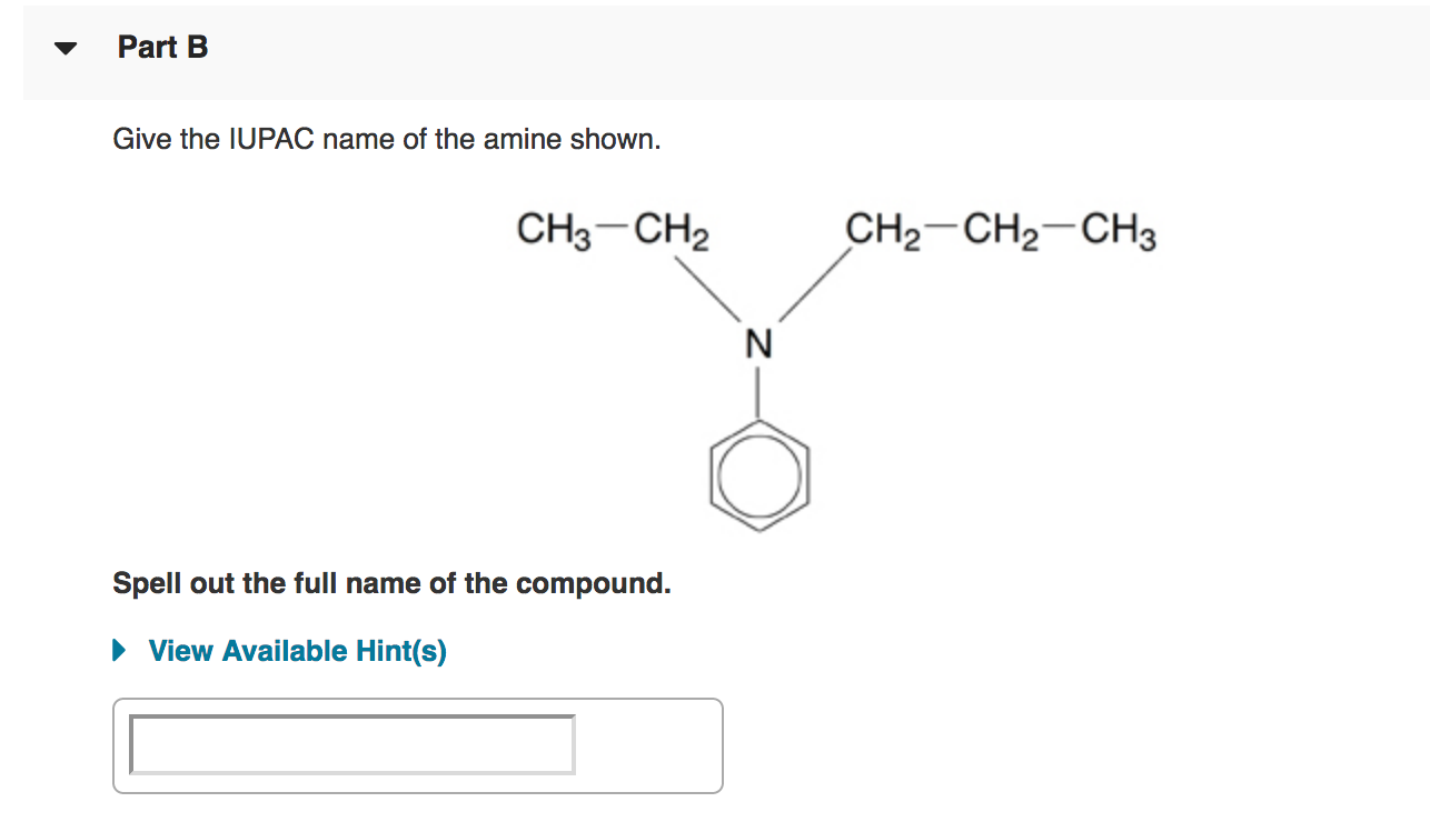 Part A Give The Iupac Name Of The Amine Shown Ch3 Chegg 