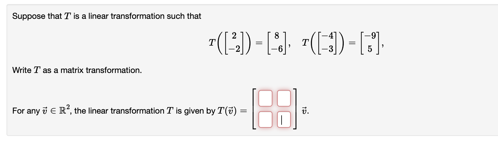 Solved Suppose that T is a linear transformation such that | Chegg.com