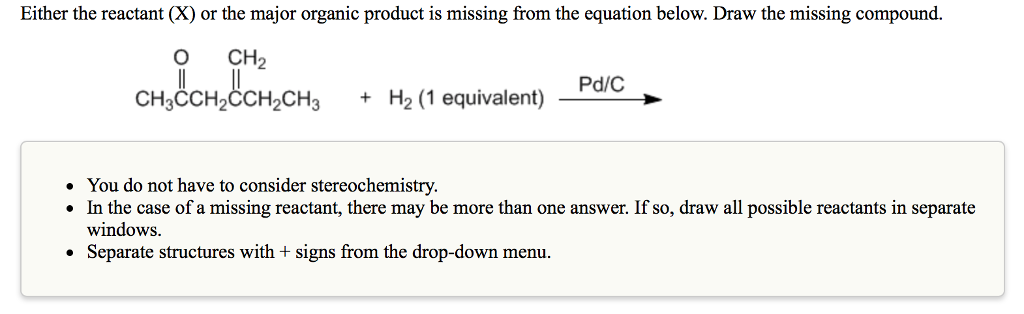 Solved Either the reactant (X) or the major organic product | Chegg.com