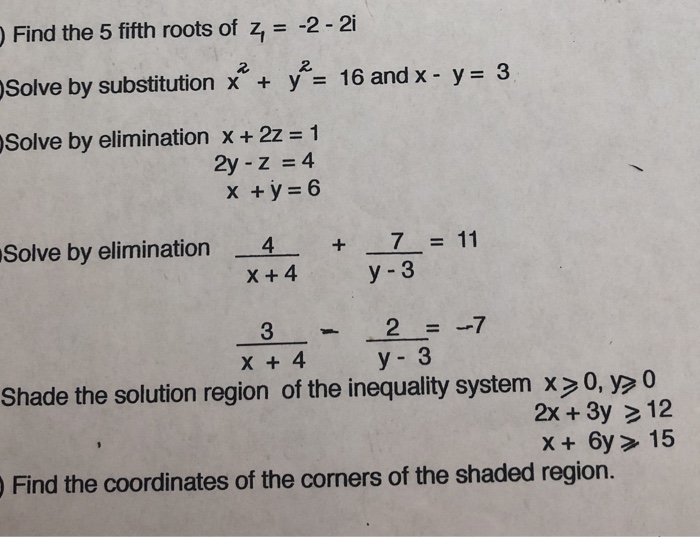 Solved Find the 5 fifth roots of z,- -2 2i Solve by | Chegg.com