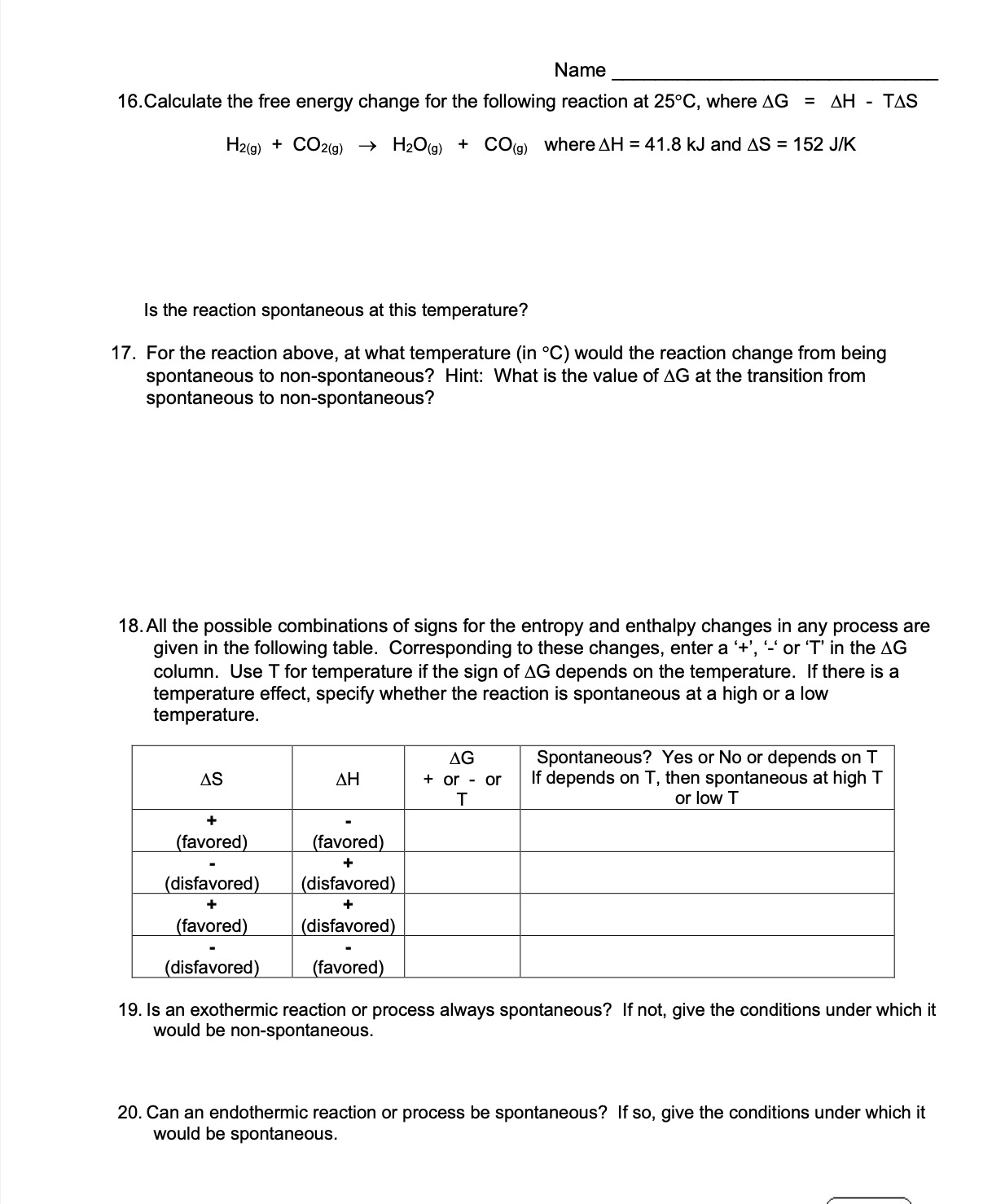 Solved Calculate The Free Energy Change For The Following 