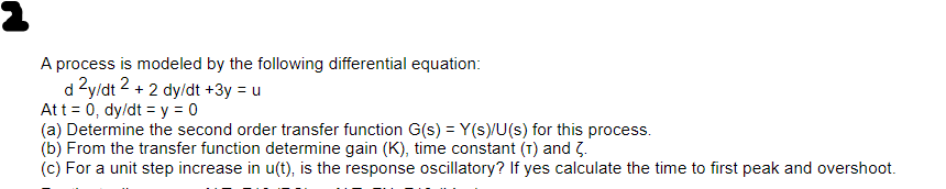 Solved A process is modeled by the following differential | Chegg.com