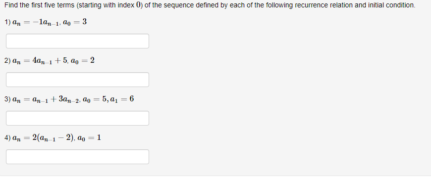 Solved Find the first five terms (starting with index 0 ) of | Chegg.com