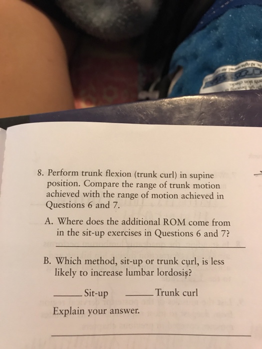 Solved 8. Perform trunk flexion (trunk curl) in supine