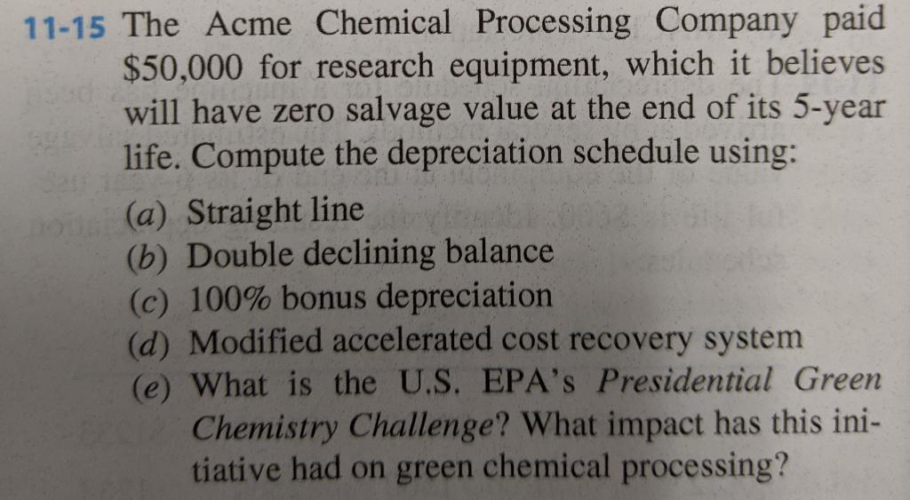 Solved 1115 The Acme Chemical Processing Company paid