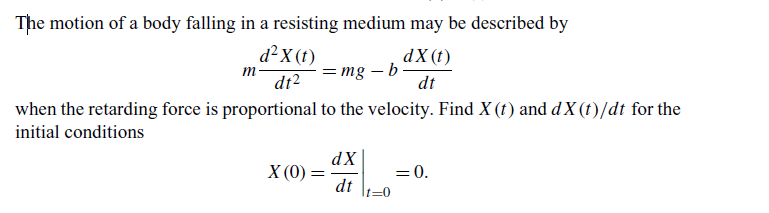 Solved The motion of a body falling in a resisting medium | Chegg.com