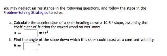 Solved Calculate The Deceleration Of A Snow Boarder Going Up | Chegg.com