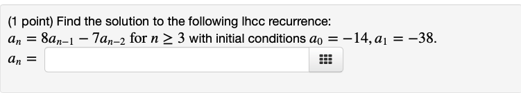 Solved (1 point) Find the solution to the following Ihcc | Chegg.com
