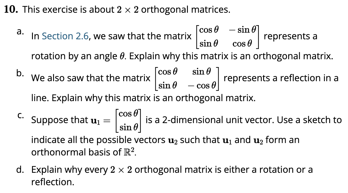 Solved 10. This exercise is about 2 x 2 orthogonal matrices.