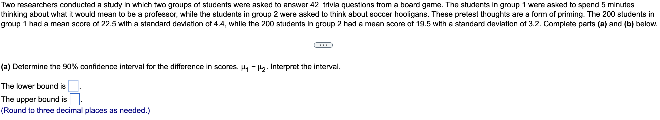Solved Two researchers conducted a study in which two groups | Chegg.com