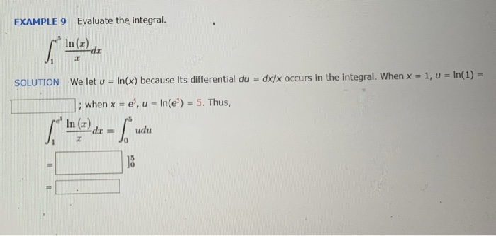Solved EXAMPLE 9 Evaluate the integral. ln (r) dx In(1) = | Chegg.com