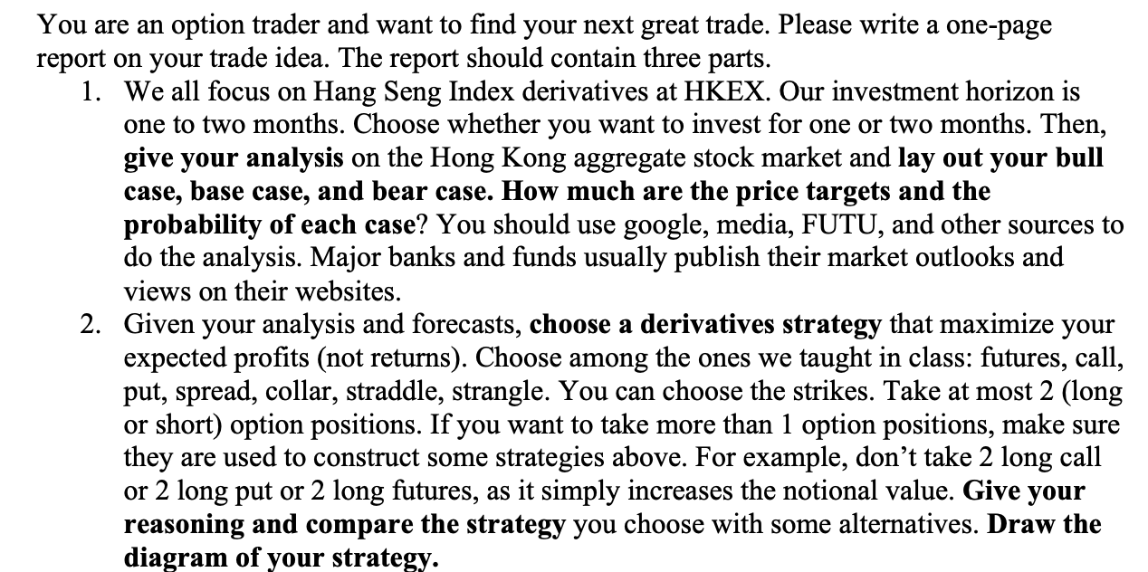 Solved You are an option trader and want to find your next | Chegg.com
