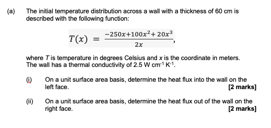 Solved (a) The initial temperature distribution across a | Chegg.com