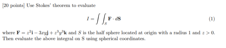 Solved (20 Points] Use Stokes' Theorem To Evaluate 1-    