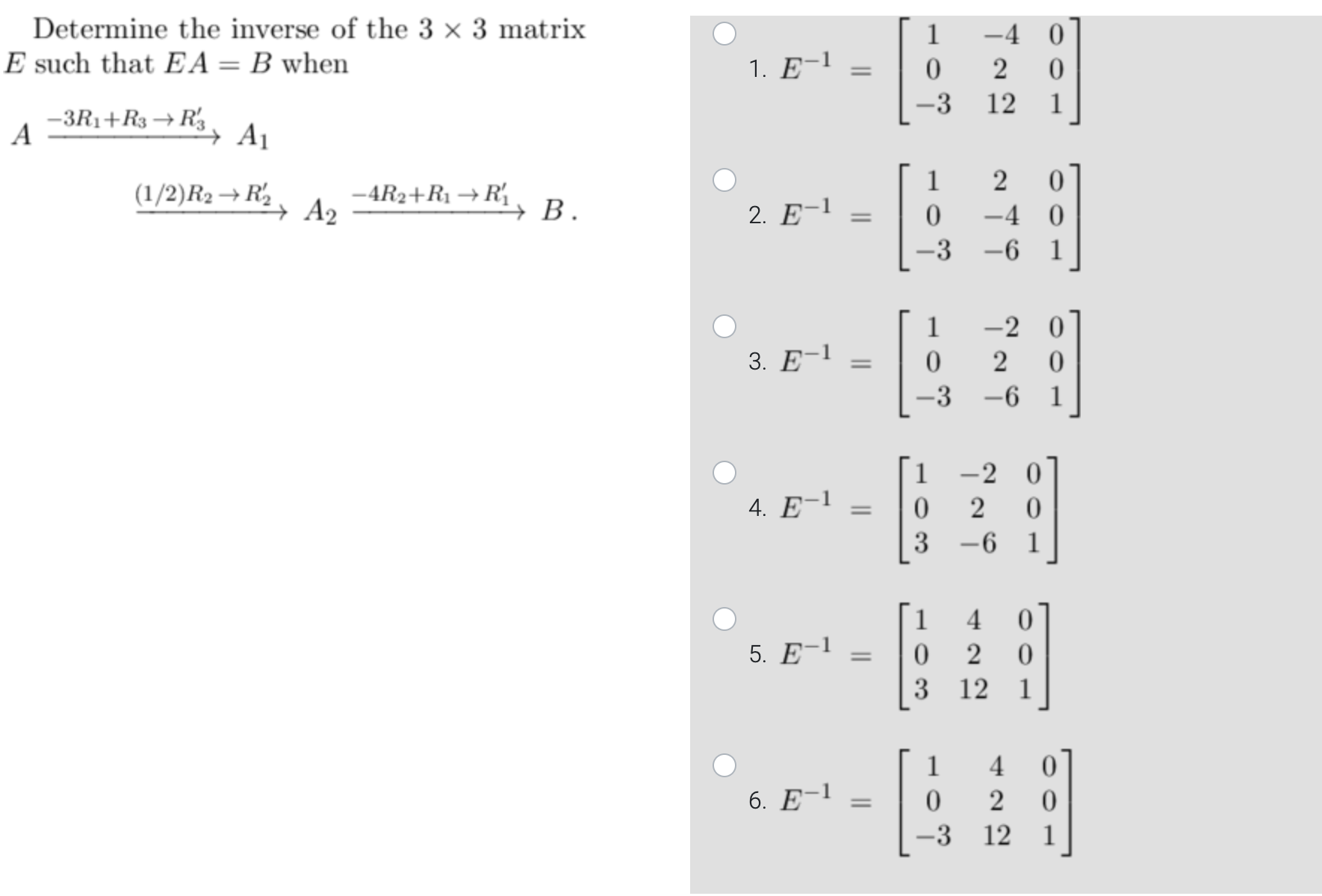 Solved Determine the inverse of the 3×3 matrix E such that | Chegg.com