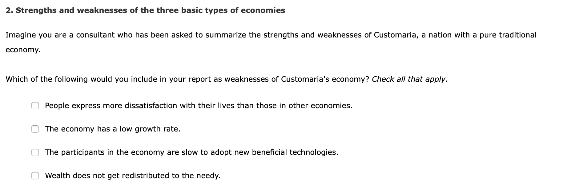 Solved 2. Strengths and weaknesses of the three basic types