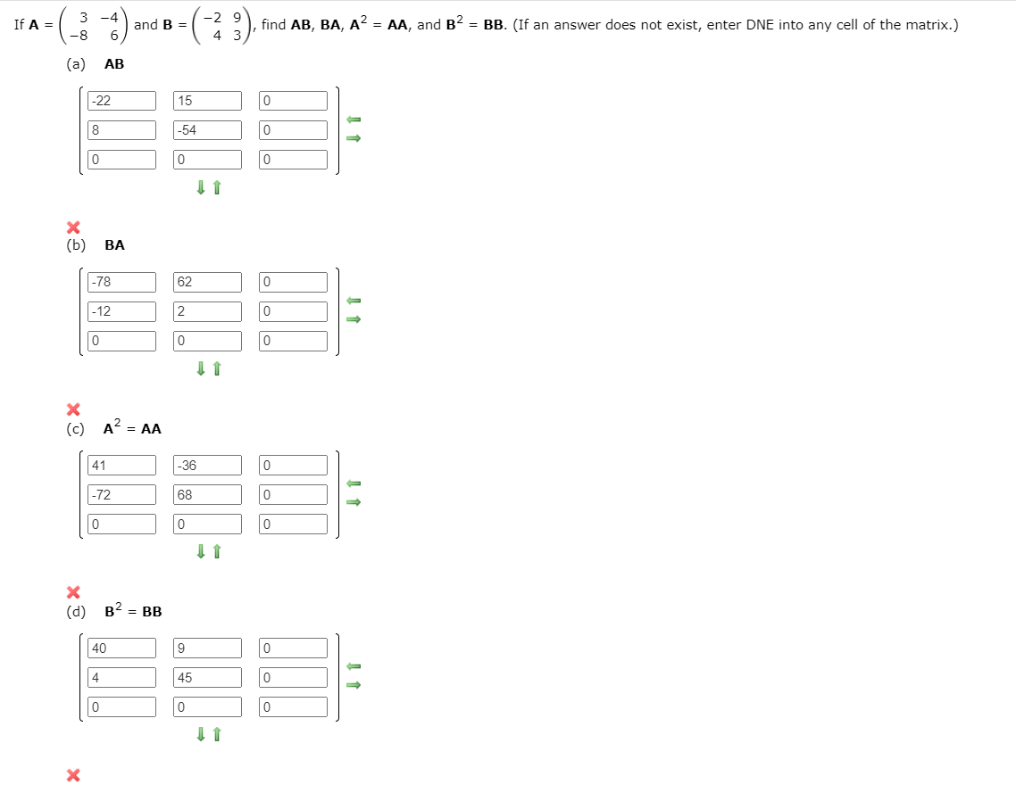 Solved If A = 3-4 -8 And B = -2 9 4 3 Find AB, BA, A? = AA, | Chegg.com