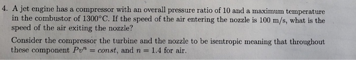 Solved 4. A jet engine has a compressor with an overall | Chegg.com