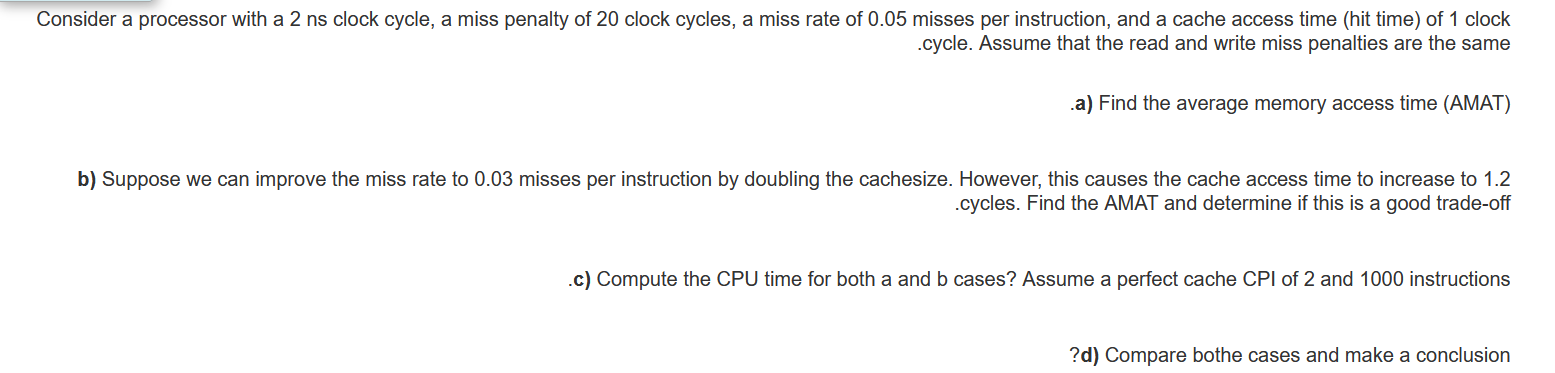 Solved Consider a processor with a 2 ns clock cycle, a miss | Chegg.com