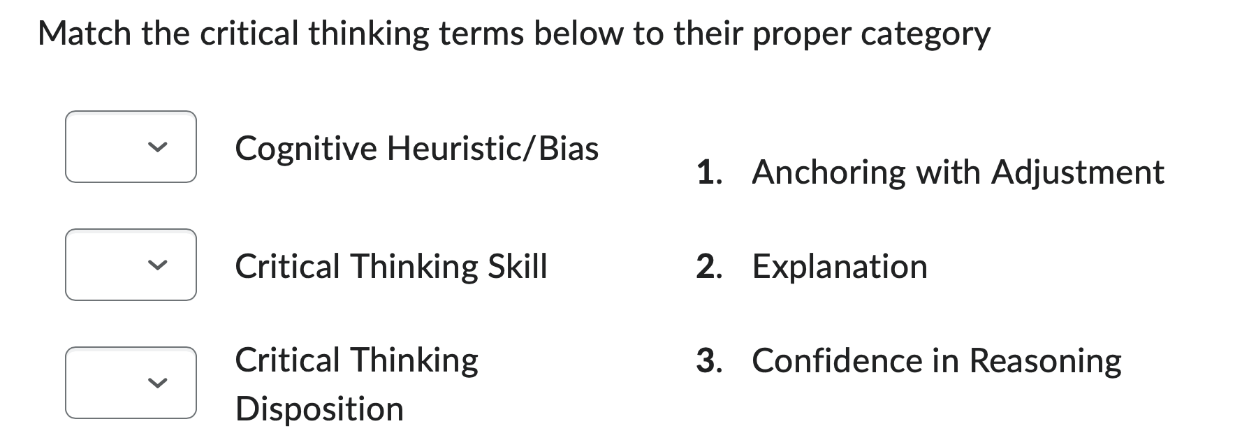 Solved Match the critical thinking terms below to their | Chegg.com